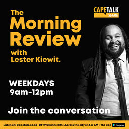 The Morning Review with Lester Kiewit