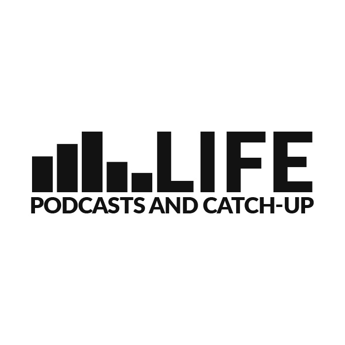 Life Podcasts