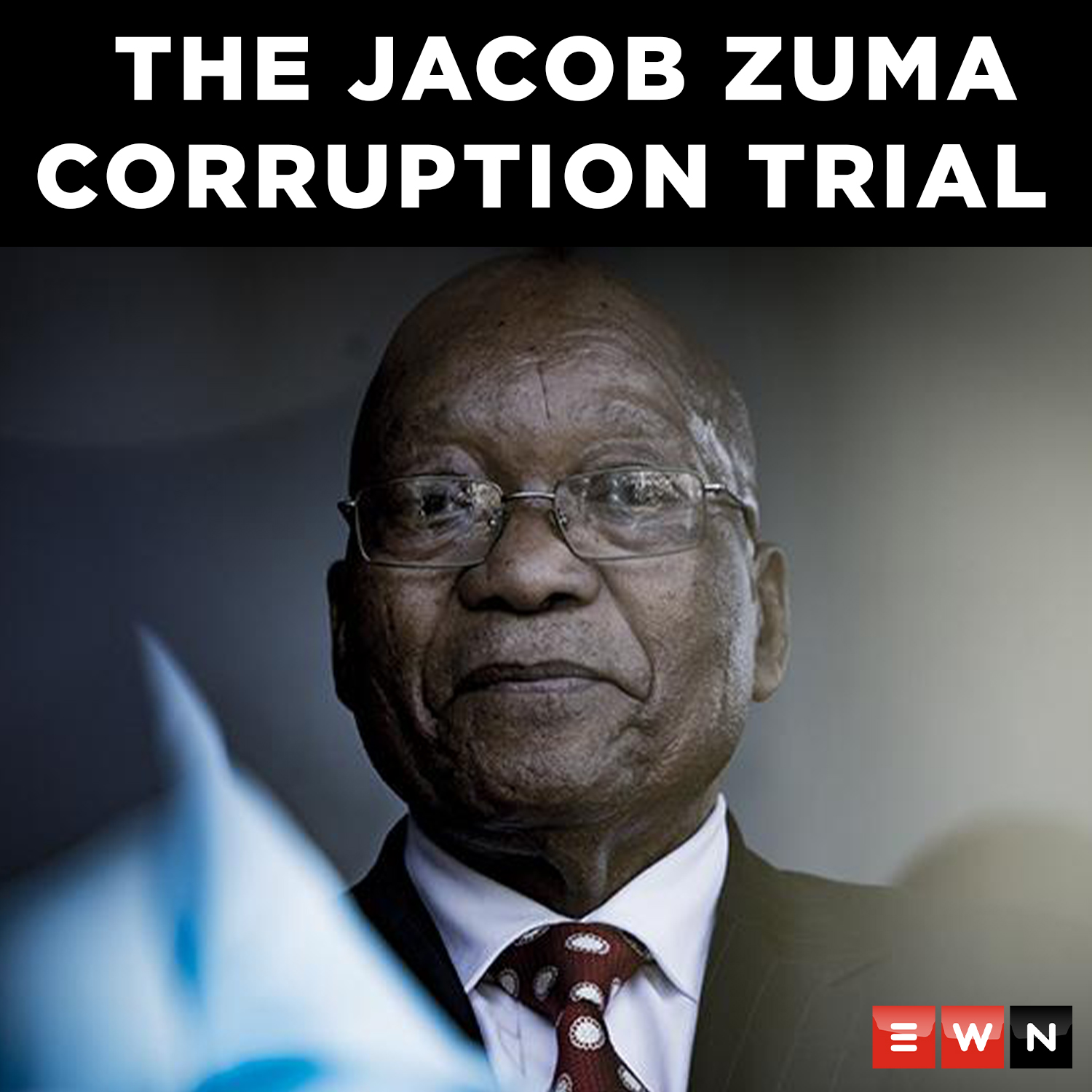 The Jacob Zuma Corruption Trial