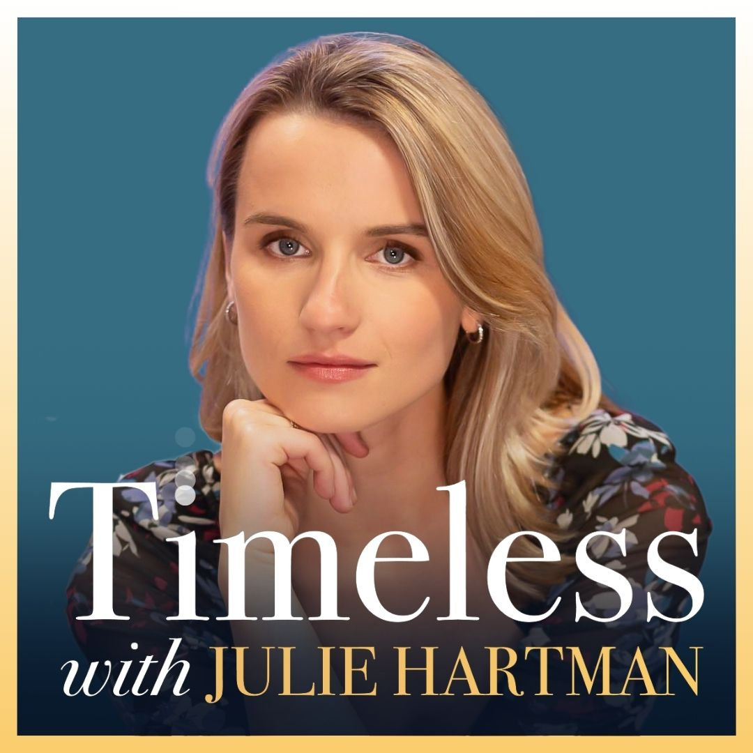 Timeless with Julie Hartman