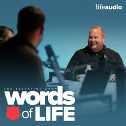 Words of Life: Weekly Christian Podcast with Testimonies & Teachings from the Salvation Army