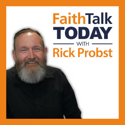 FaithTalk Today with Rick Probst