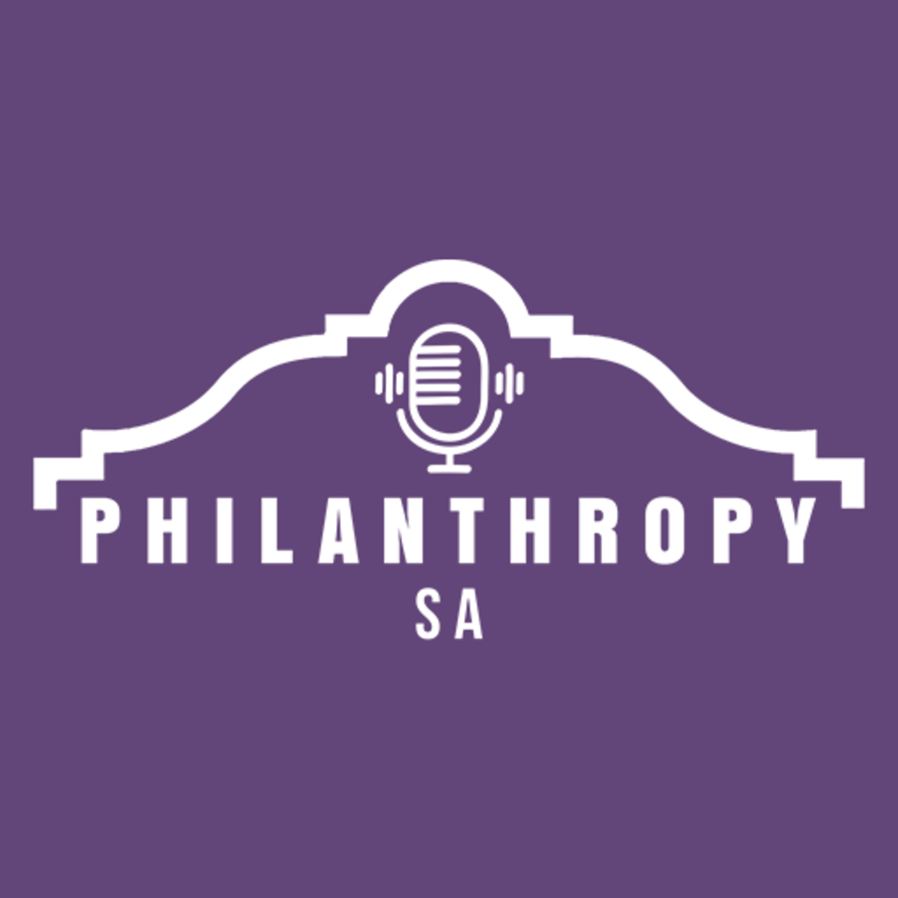 Philanthropy SA Podcast
