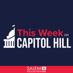 This Week on Capitol Hill