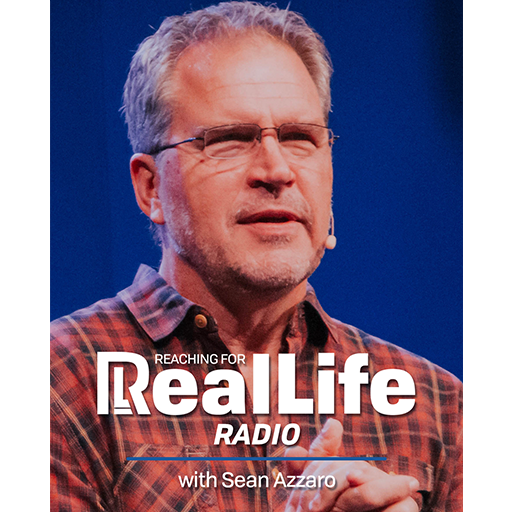 Reaching For Real Life  Radio with Sean Azzaro