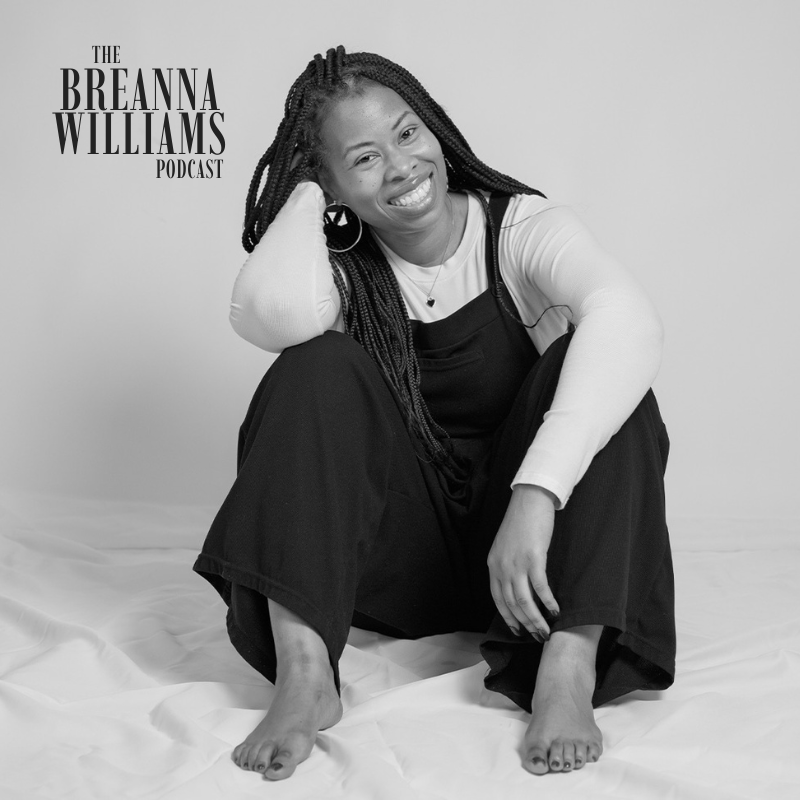 The Breanna Williams Podcast