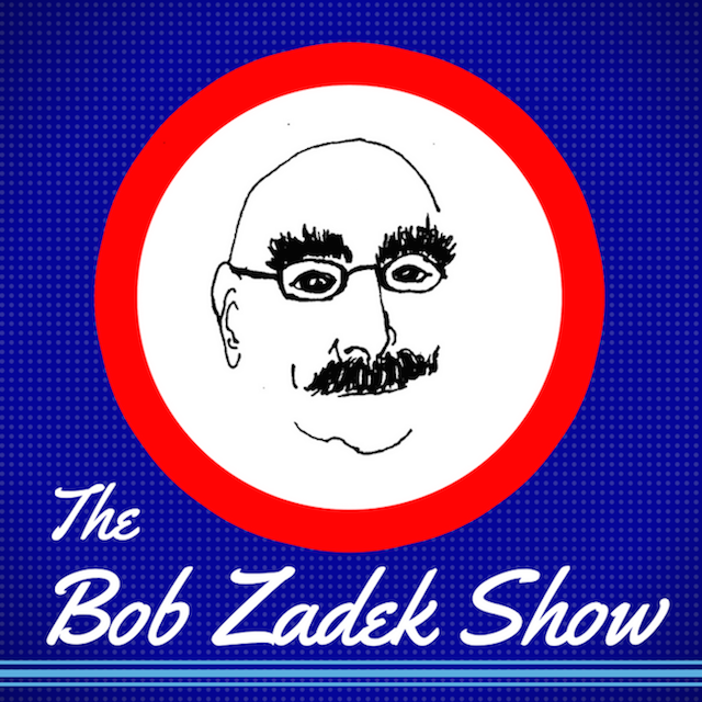 Bob Zadek Show