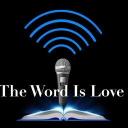 The Word is Love