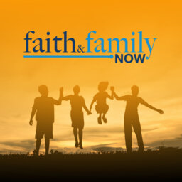 Faith & Family Now Blog