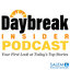 Daybreak Insider Podcast
