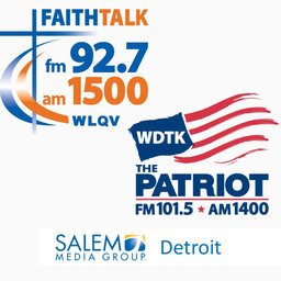 The Patriot WDTK and Faith Talk Detroit WLQV