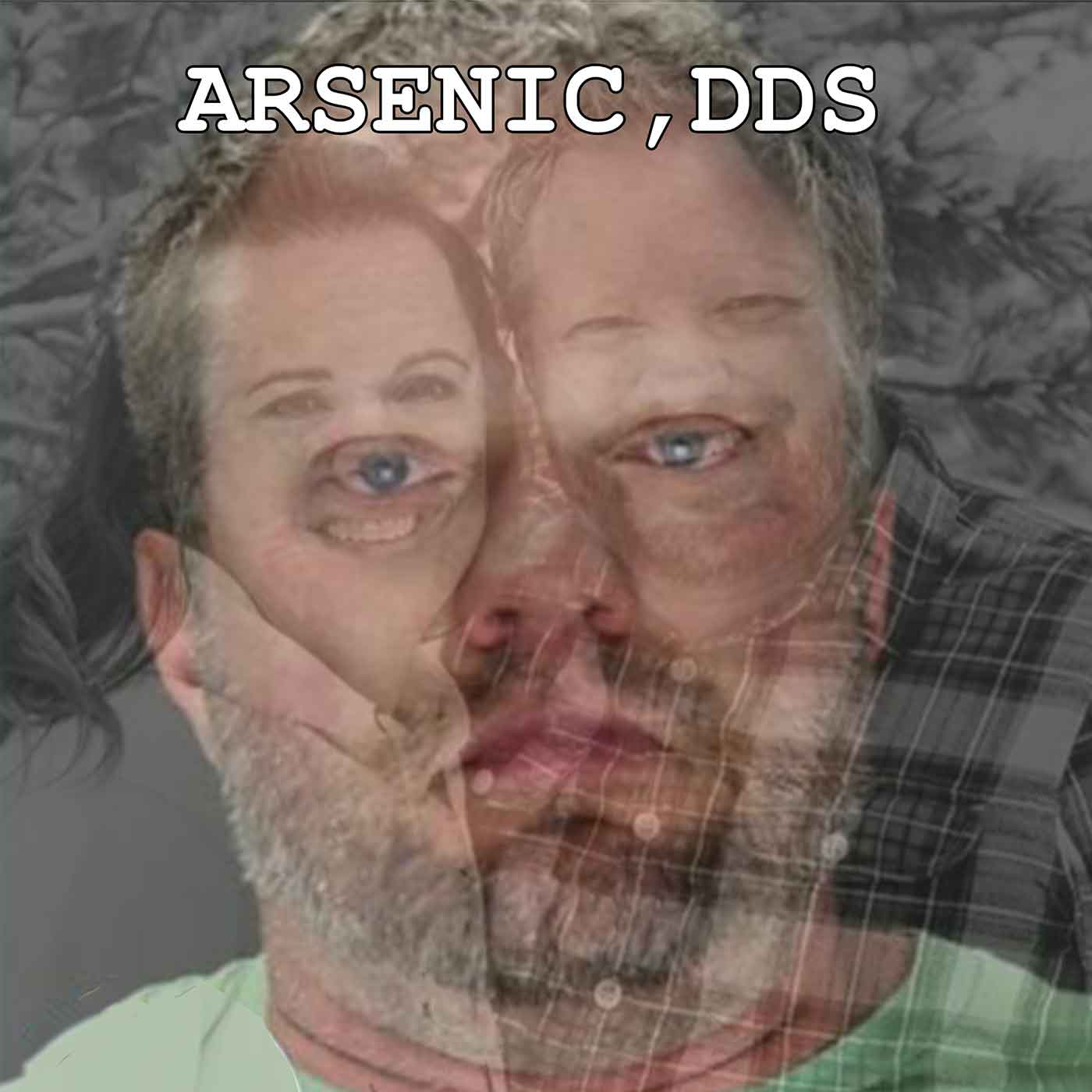 Arsenic, DDS