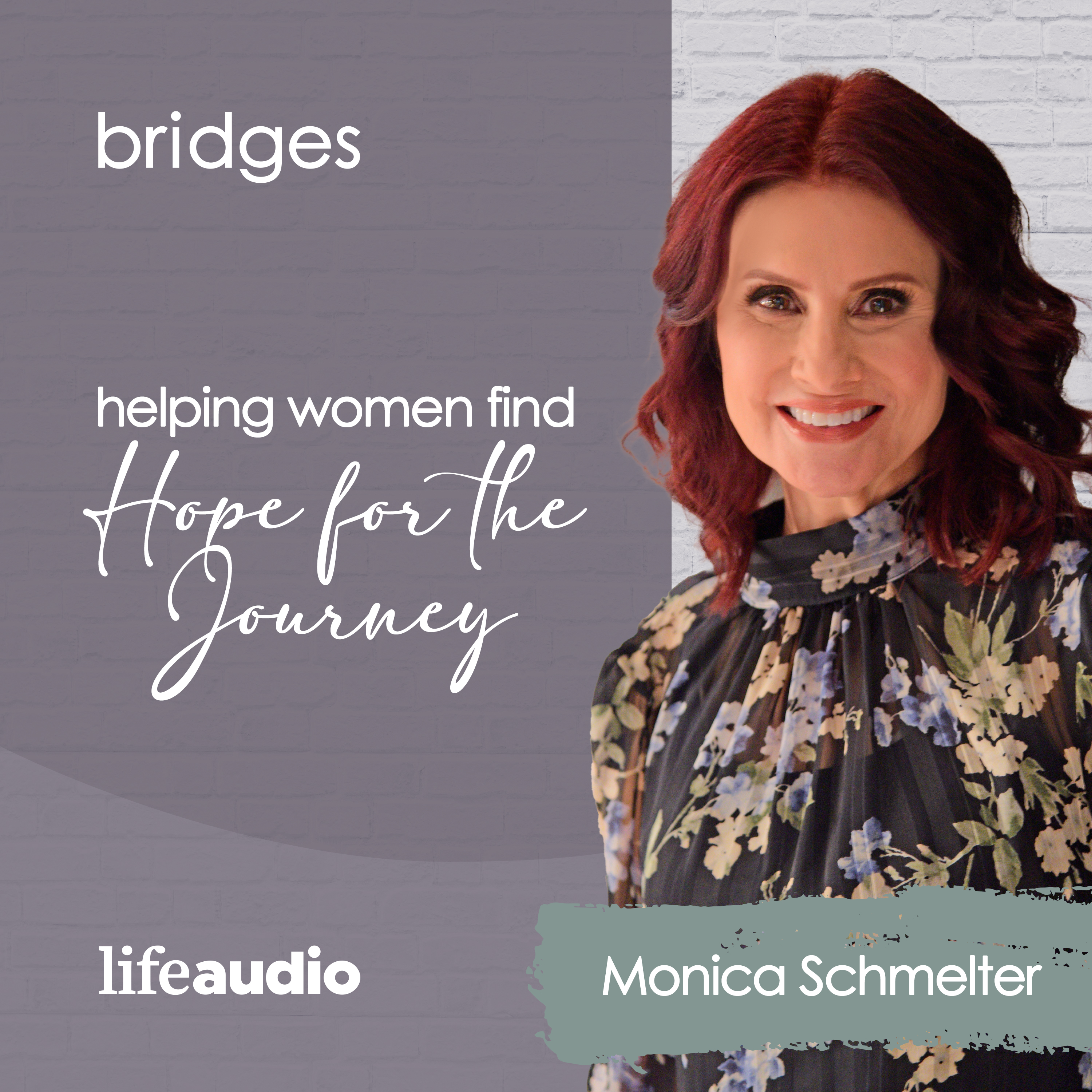 Bridges with Monica Schmelter