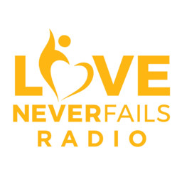 Love Never Fails Radio