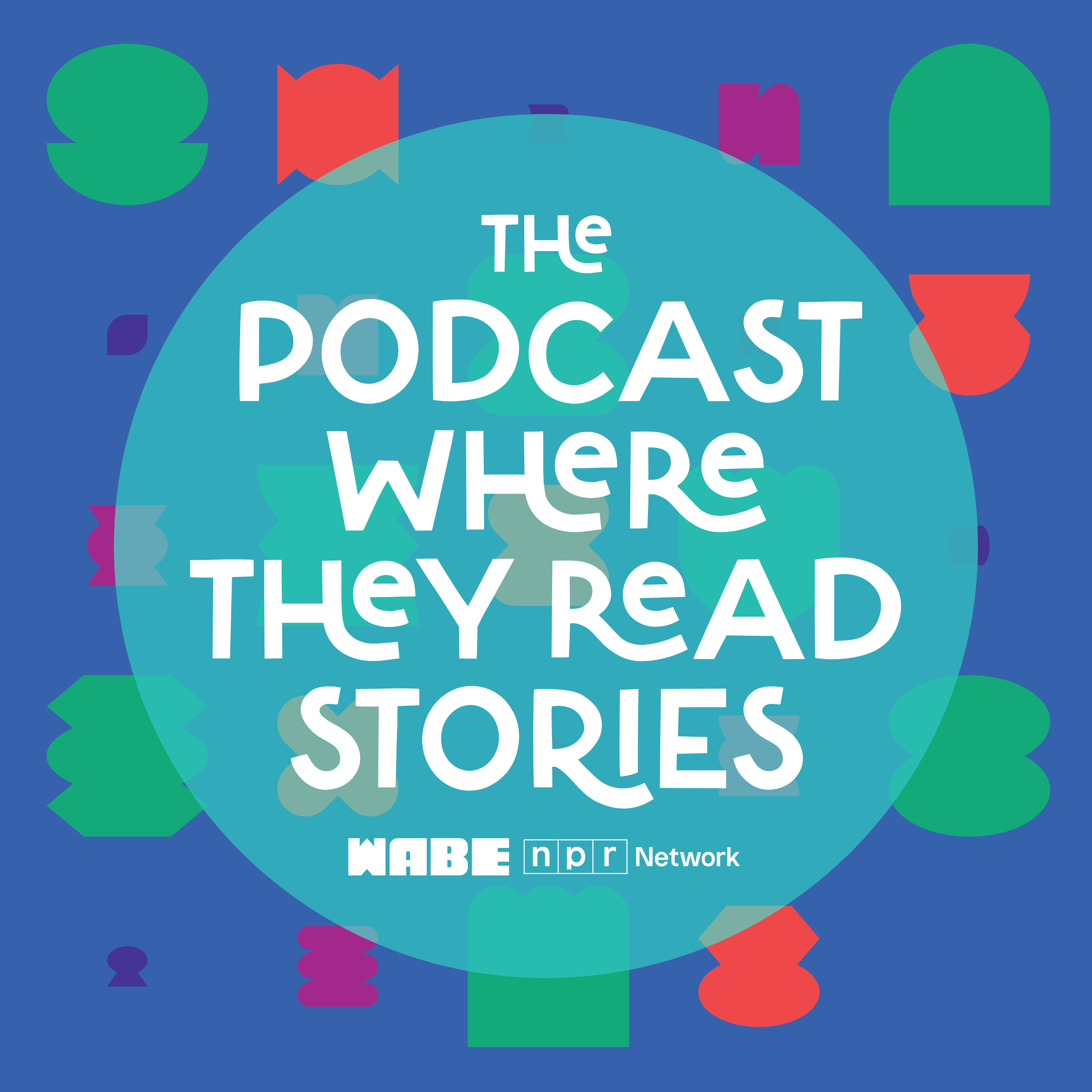 The Podcast Where They Read Stories