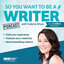 So You Want to be a Writer