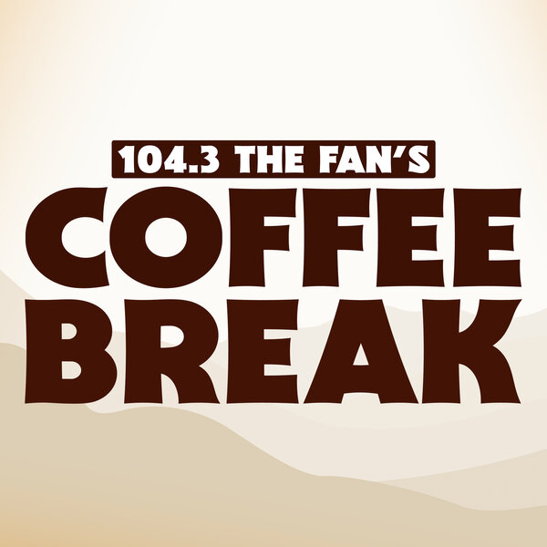 104.3 The Fan's Coffee Break Cover Image