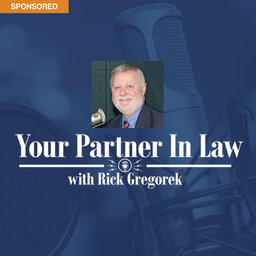 Your Partner in Law with Rick Gregorek