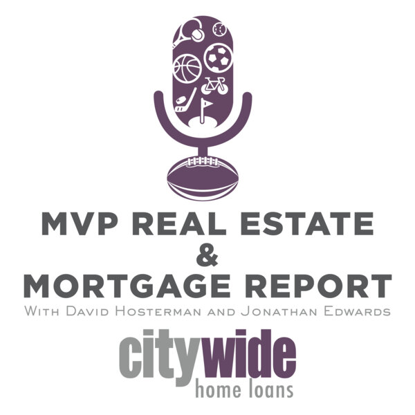 MVP Real Estate and Mortgage Report Podcast Cover Image