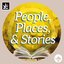 People, Places and Stories