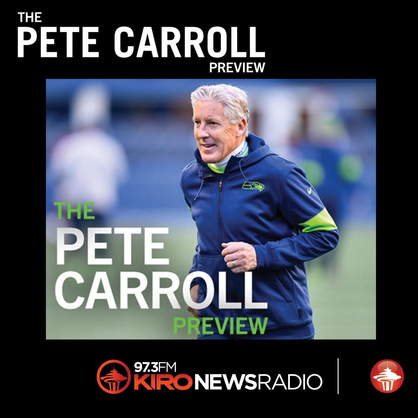 The Pete Carroll Preview on KIRO Newsradio