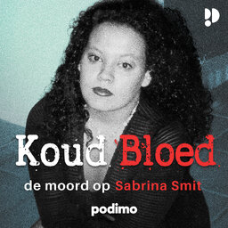 Koud Bloed - De moord op Sabrina Smit