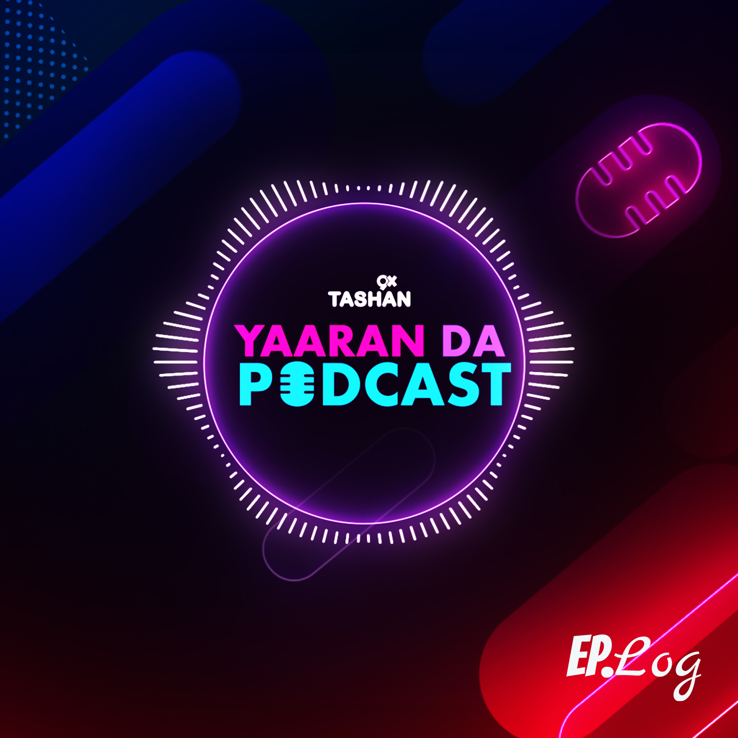 9x Tashan Yaaran Da Podcast