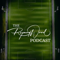 The Raymond Wood Podcast