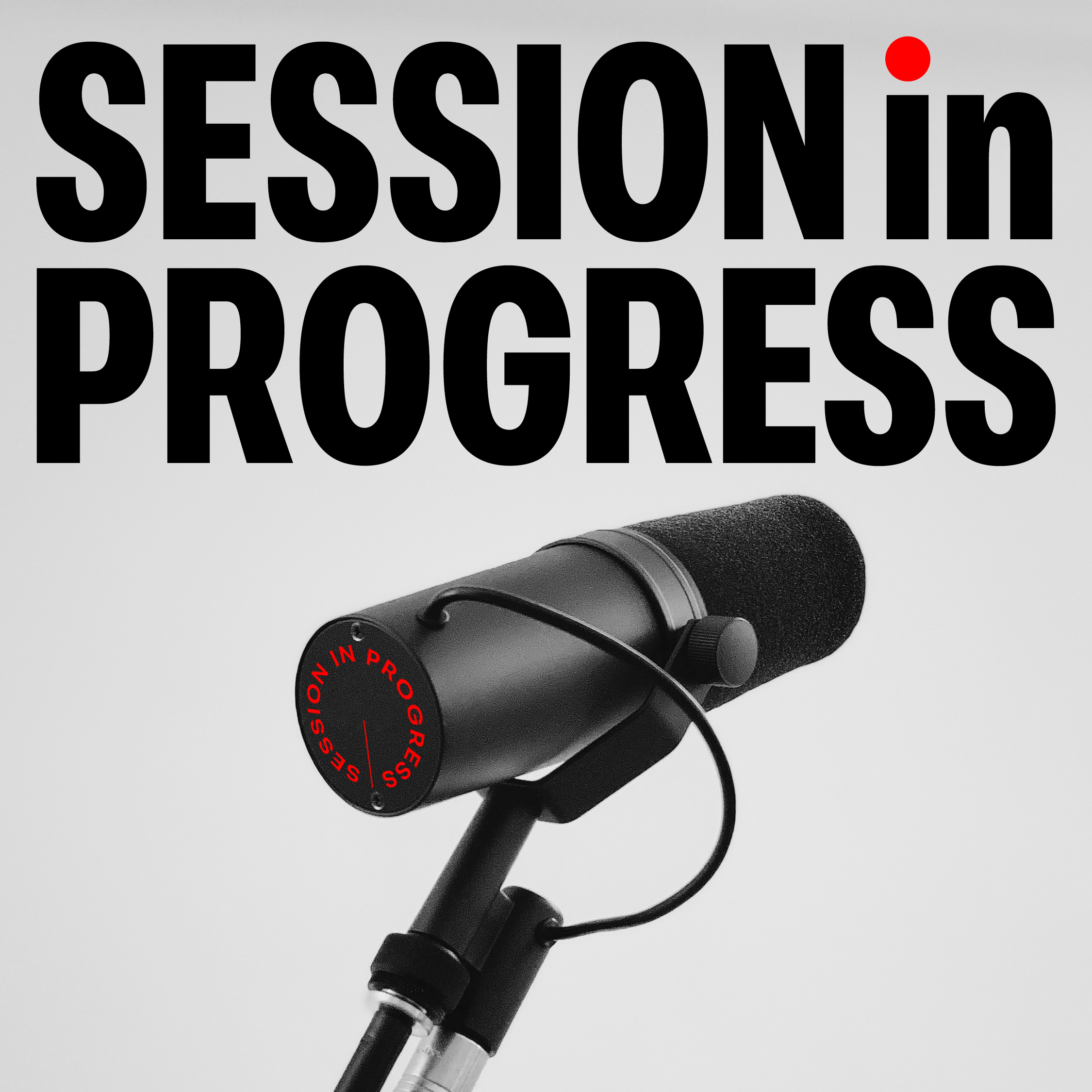 SESSION in PROGRESS