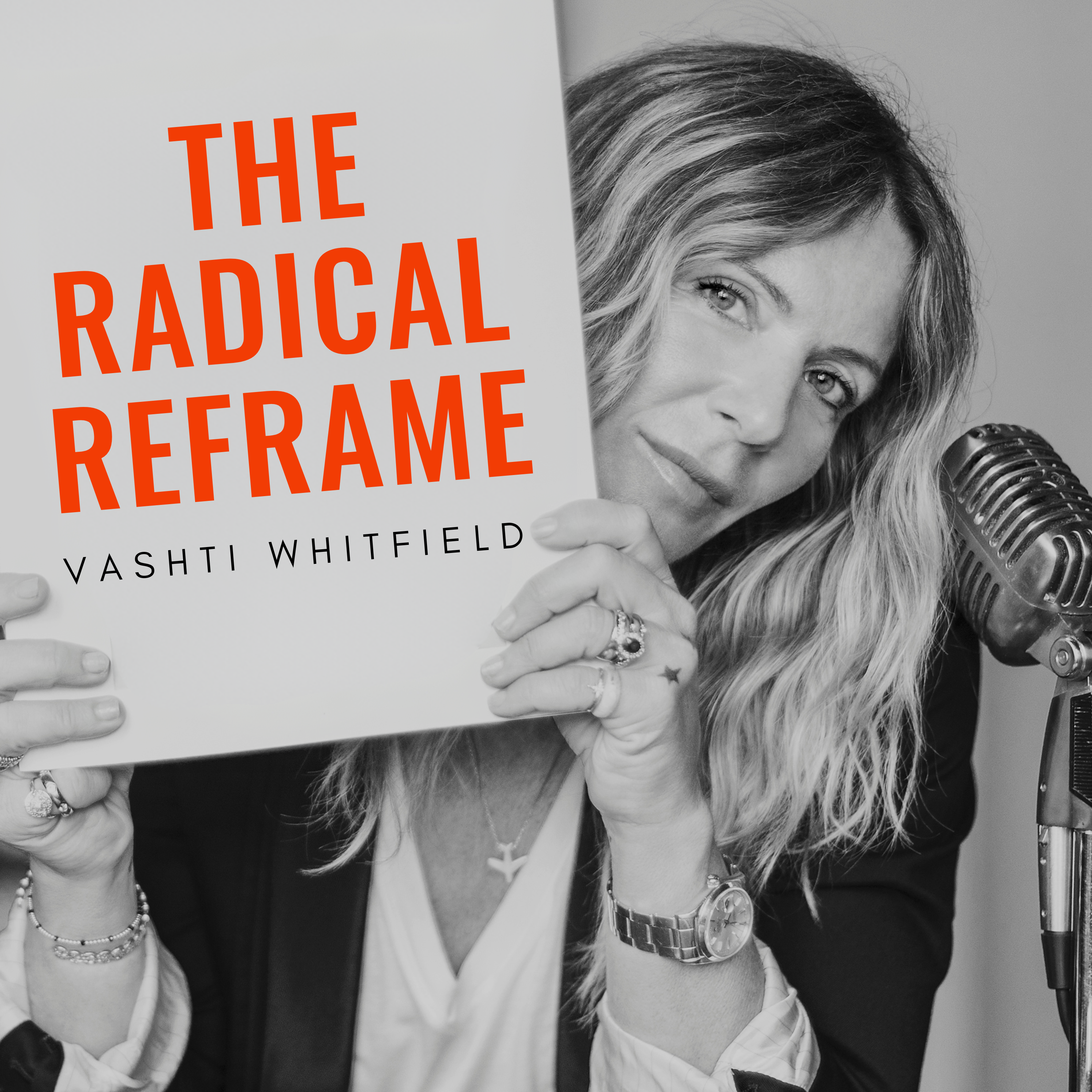 Radical Reframe - with Vashti Whitfield