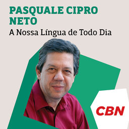 A Nossa Língua de Todo Dia - Pasquale Cipro Neto