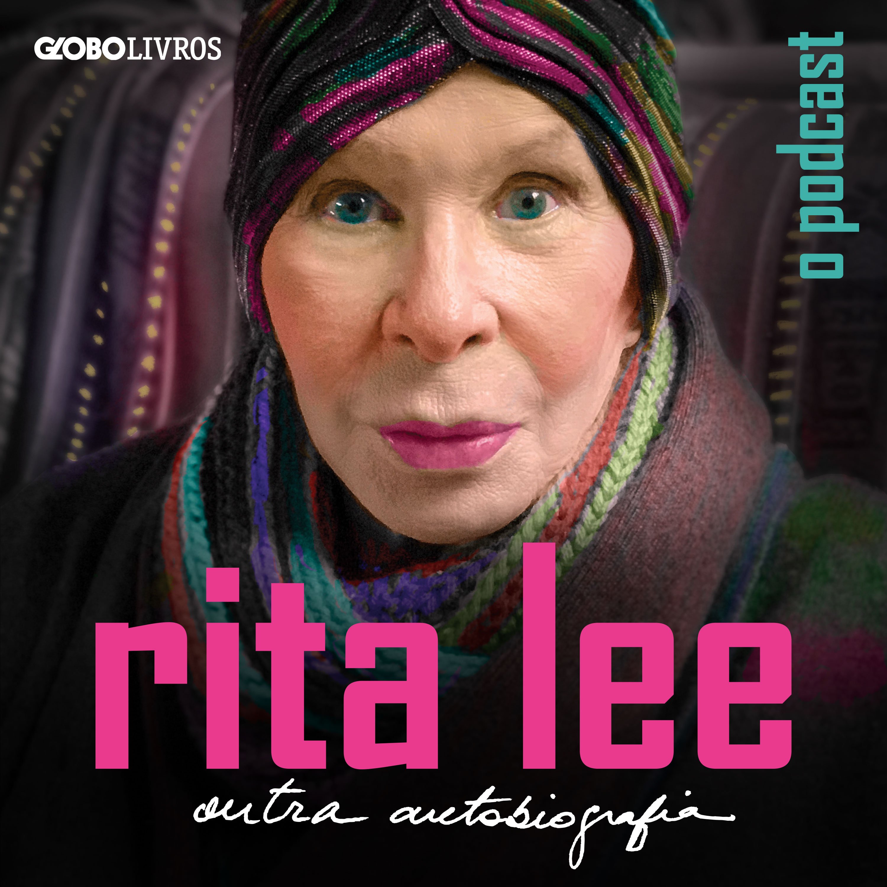 Rita Lee: Outra Autobiografia - O Podcast