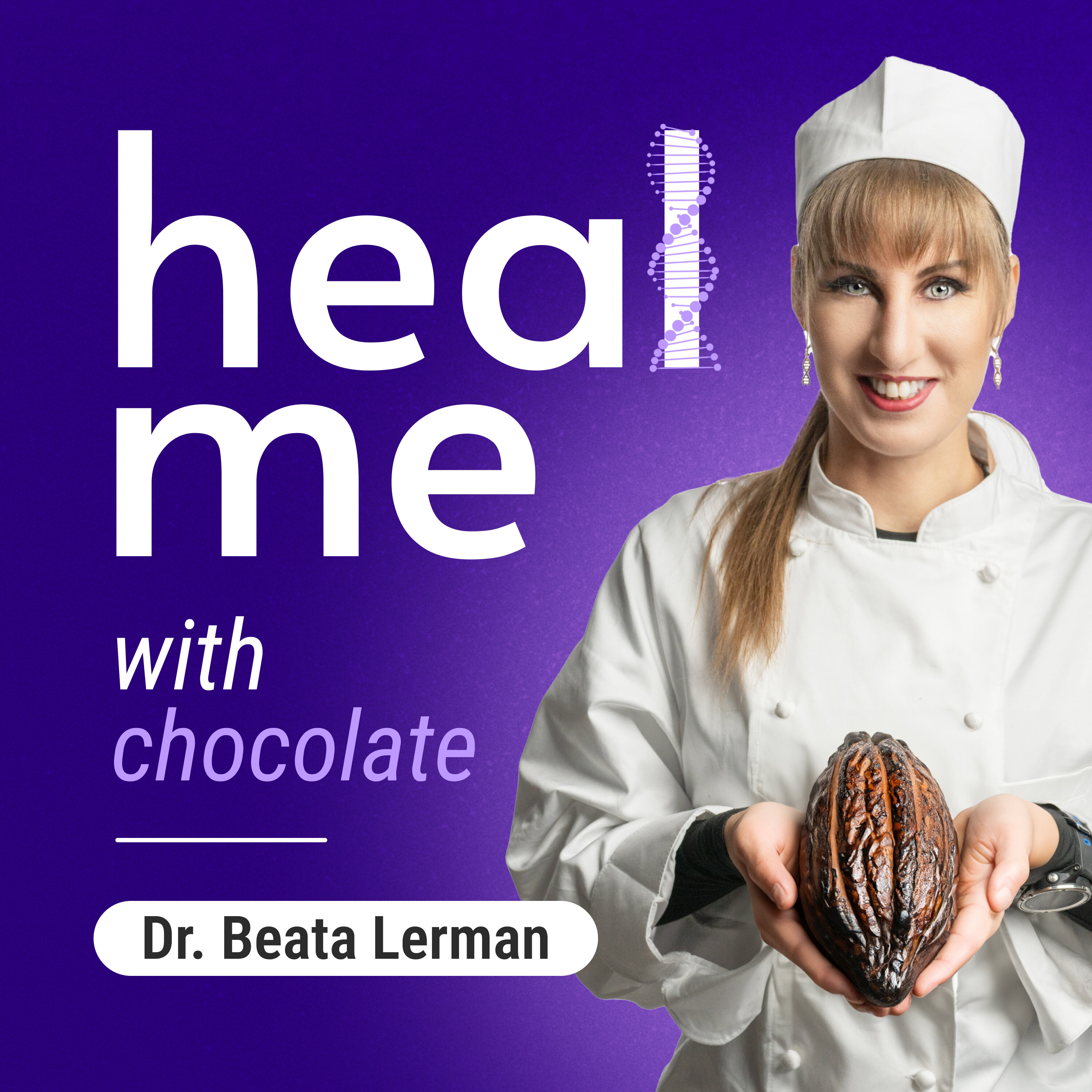 Heal Me with Chocolate podcast artwork