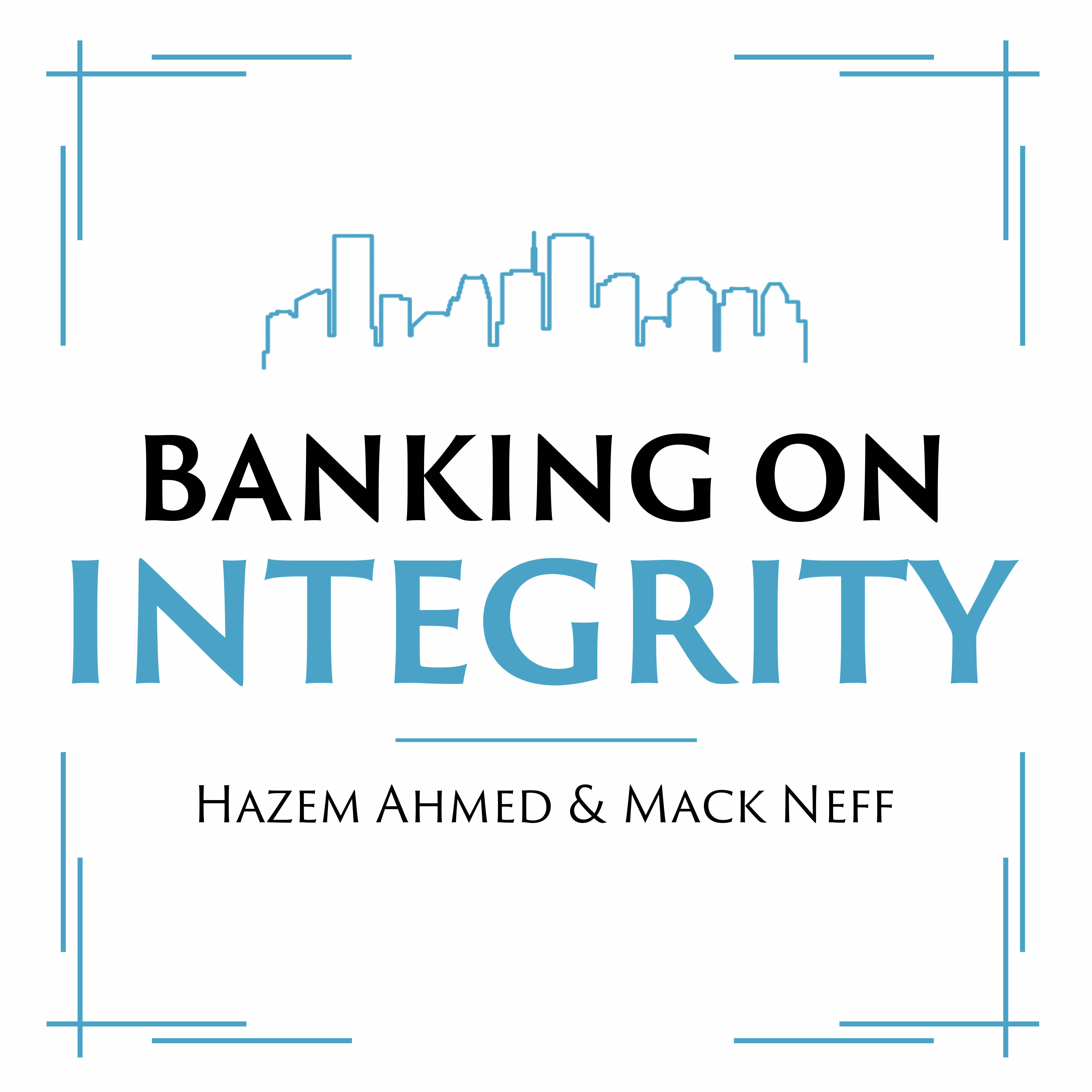 Banking on Integrity