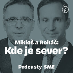 Mikloš a Roháč: Kde je sever?