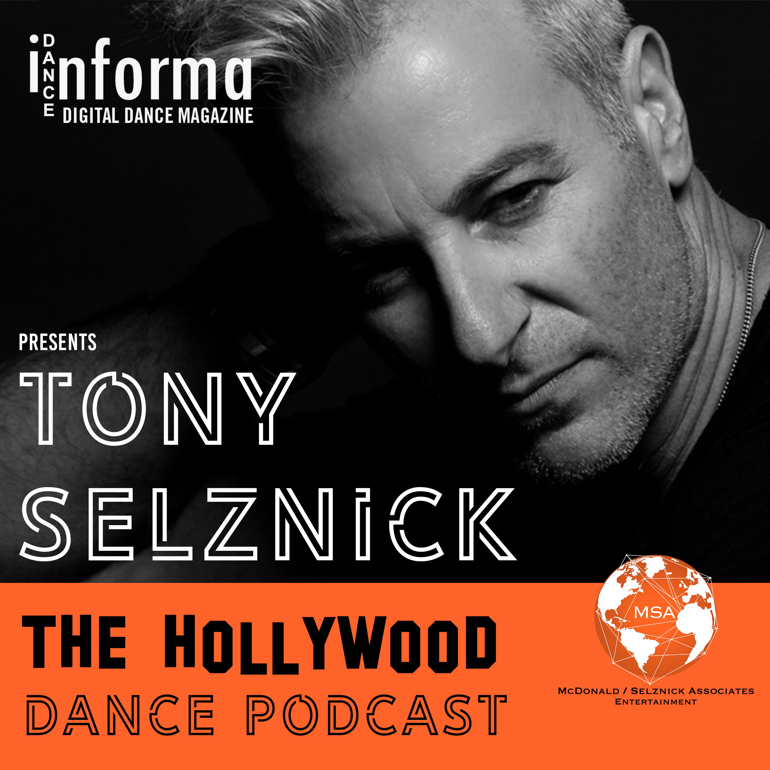 Dance Informa presents Tony Selznick: The Hollywood Dance Podcast