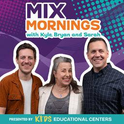 MIX Mornings with Kyle, Bryan and Sarah