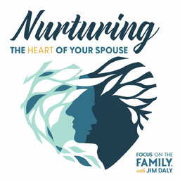 Nurturing the Heart of Your Spouse Collection
