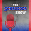 The Schroeder Show