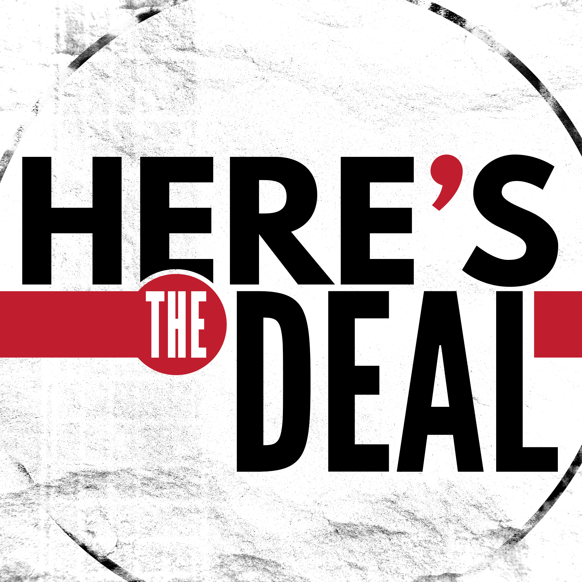Here's The Deal podcast artwork
