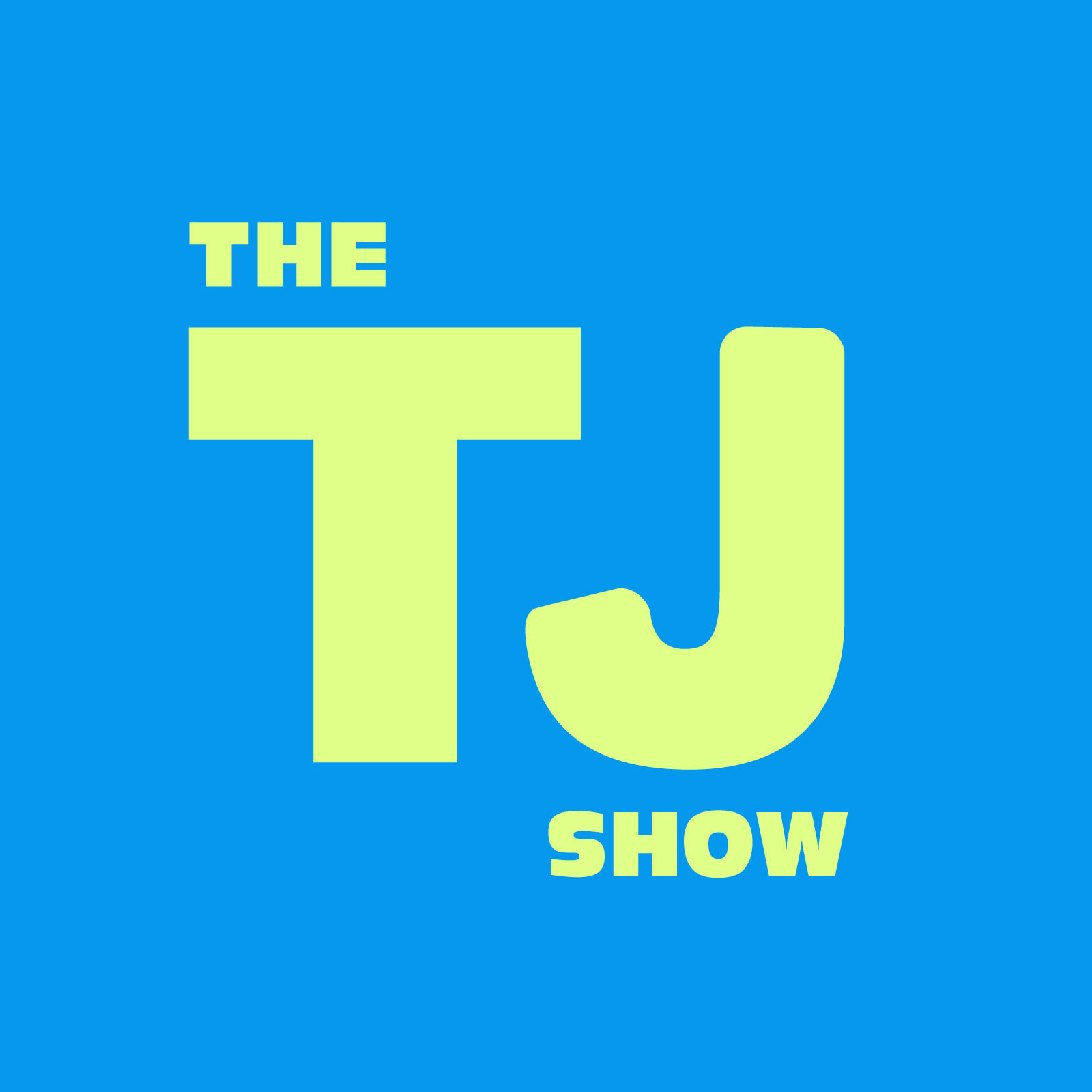 The TJ Show Podcast