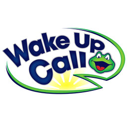 The Wake Up Call