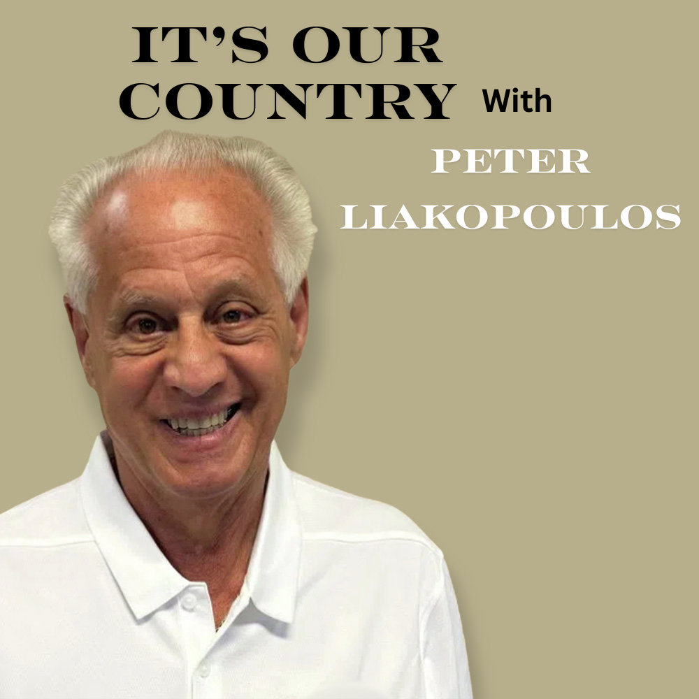 It's Our Country with Peter Liakopoulos