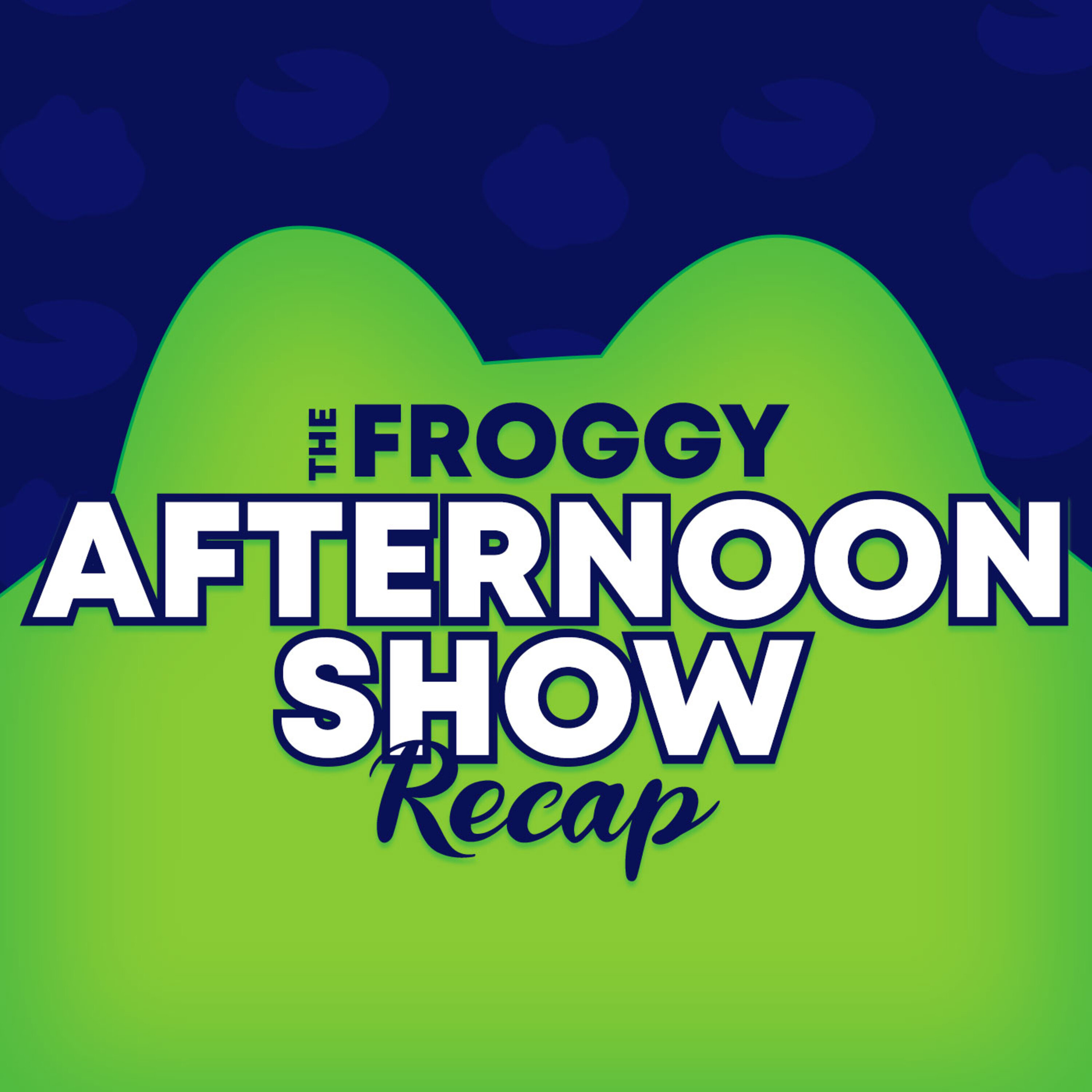 The Froggy Afternoon Show Recap cover