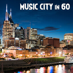 Music City in 60!