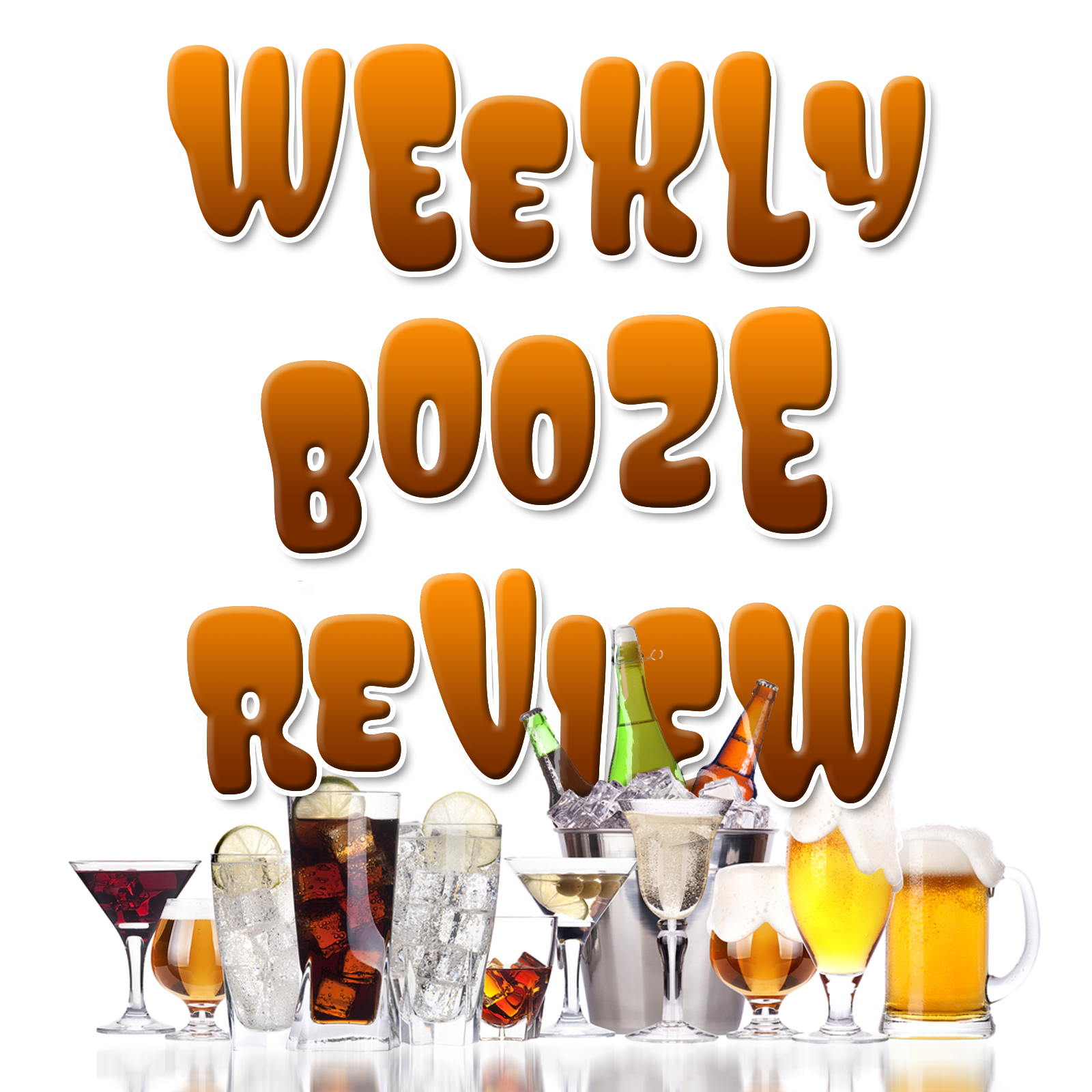 Weekly Booze Review Podcast