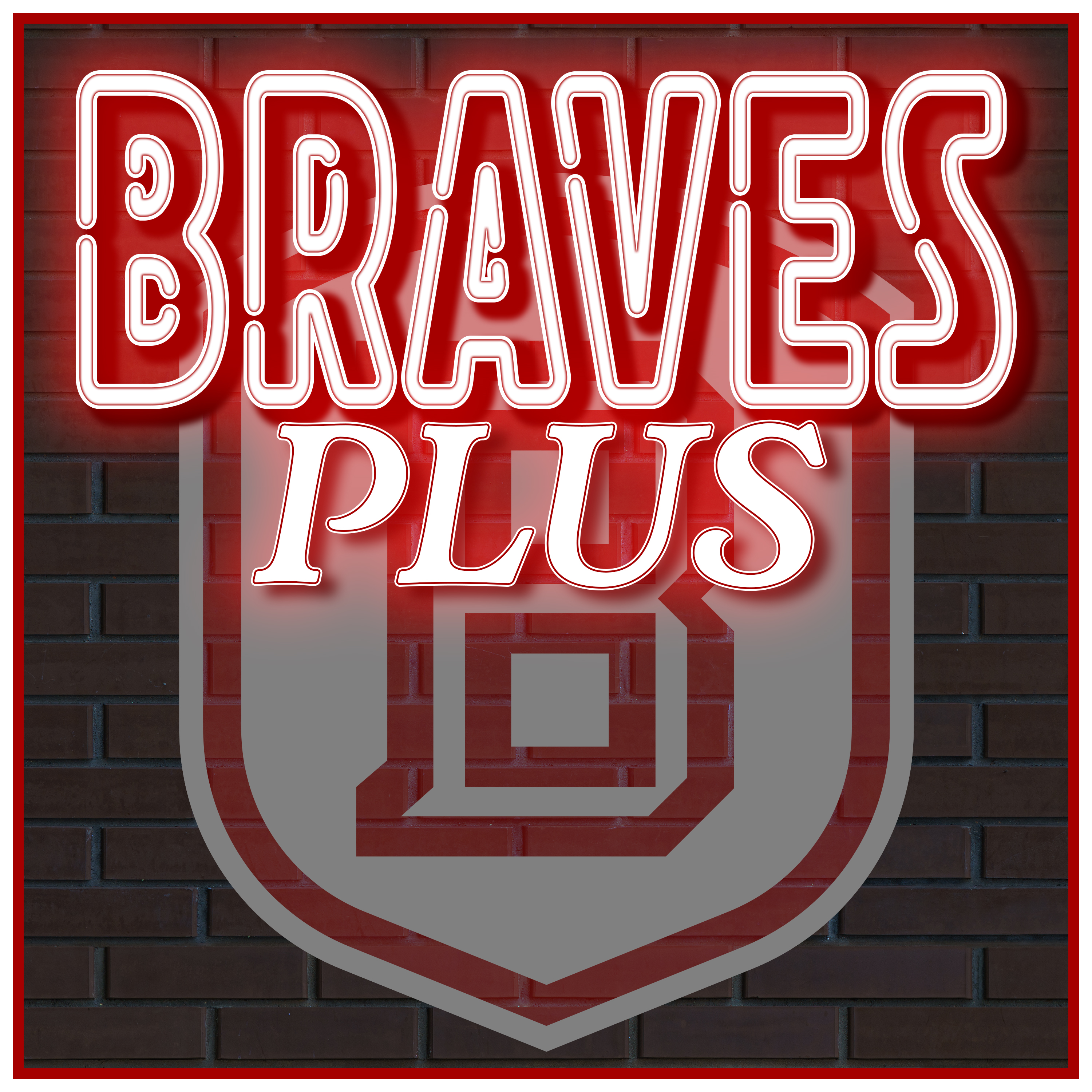 Braves Plus Podcast cover art
