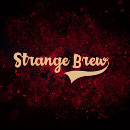 Strange Brew