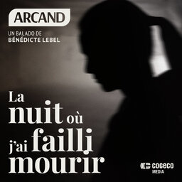 La nuit où j'ai failli mourir