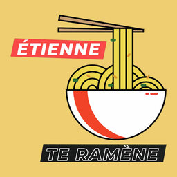 Étienne te ramène